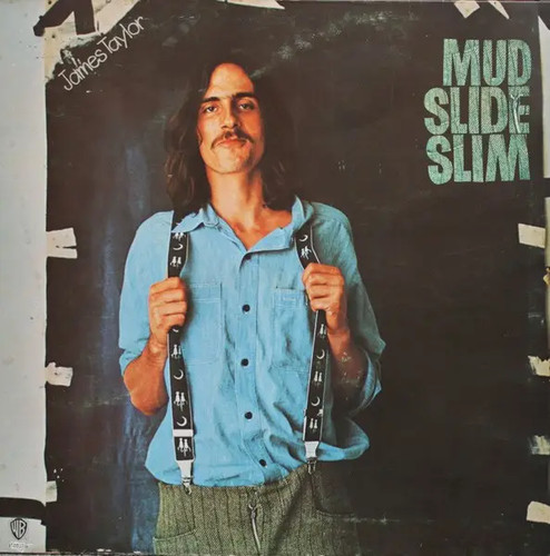 James taylor mud slide slim - james,