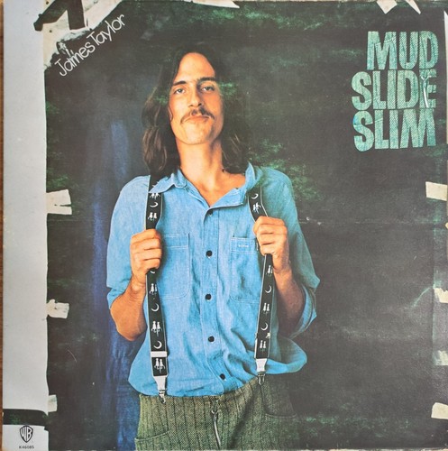James taylor mud slide slim - james,